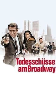 Deadly Shots on Broadway' Poster