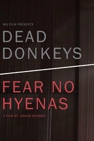 Dead Donkeys Fear No Hyenas' Poster