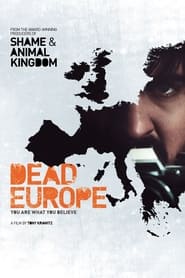 Streaming sources forDead Europe