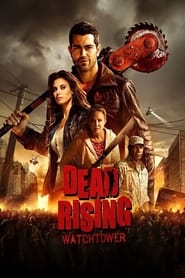 Streaming sources forDead Rising Watchtower
