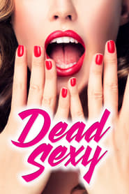 Dead Sexy' Poster