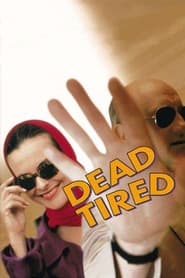 Dead Tired' Poster