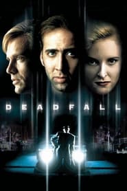 Deadfall' Poster