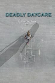 Deadly Daycare' Poster