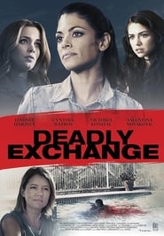 Deadly Exchange' Poster