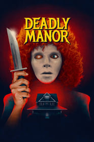 Deadly Manor' Poster
