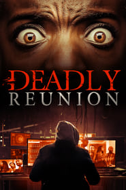 Deadly Reunion' Poster