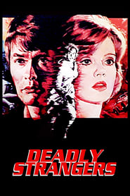 Deadly Strangers' Poster