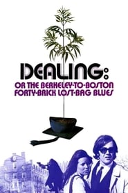 Dealing Or the BerkeleytoBoston FortyBrick LostBag Blues' Poster