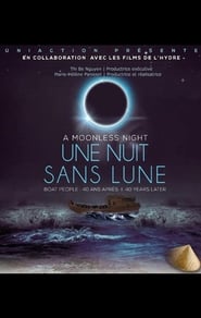 A Moonless Night Boat People 40 Years Later' Poster