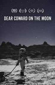 Dear Coward on the Moon' Poster