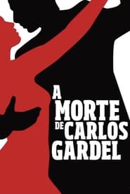 A Morte de Carlos Gardel' Poster