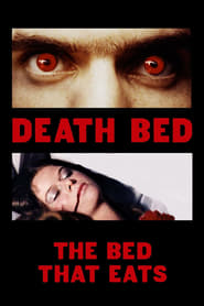 Death Bed The Bed That Eats' Poster