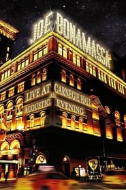 Streaming sources forJoe Bonamassa  Live at Carnegie Hall  An Acoustic Evening