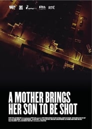 A Mother Brings Her Son to Be Shot' Poster
