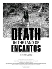 Death in the Land of Encantos' Poster