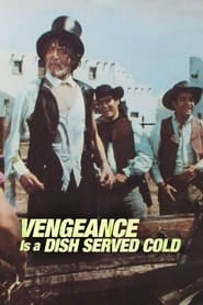 Vengeance Is a Dish Served Cold' Poster