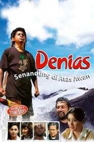 Denias Singing on the Cloud' Poster