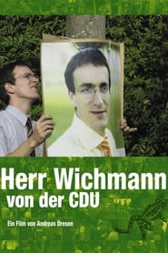 Herr Wichmann von der CDU' Poster