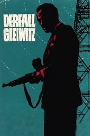 The Gleiwitz Case' Poster