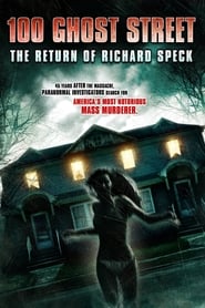 100 Ghost Street The Return of Richard Speck' Poster