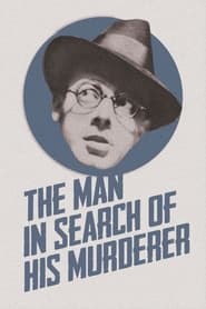 The Man in Search of His Murderer' Poster