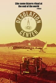 Desolation Center' Poster