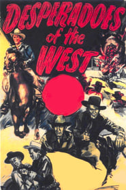 Desperadoes of the West' Poster