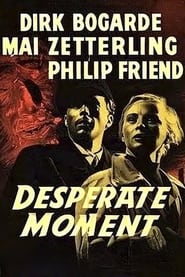 Desperate Moment' Poster