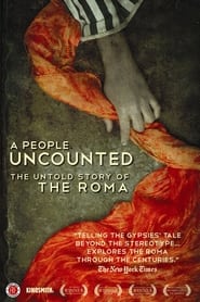 A People Uncounted The Untold Story of the Roma' Poster