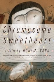 Chromosome Sweetheart' Poster