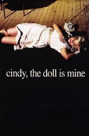 Cindy The Doll Is Mine