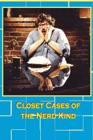 Closet Cases of the Nerd Kind' Poster