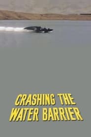 Crashing the Water Barrier' Poster