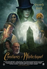 Creatures of Whitechapel' Poster