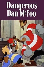 Dangerous Dan McFoo' Poster