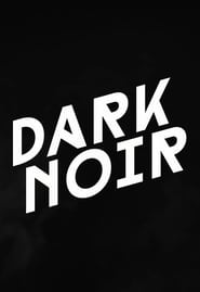 Dark Noir' Poster