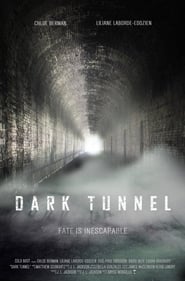 Dark Tunnel' Poster