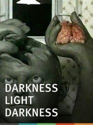 DarknessLightDarkness' Poster