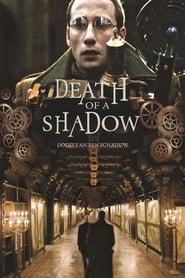 Death of a Shadow' Poster