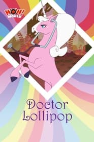 Doctor Lollipop' Poster