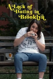 A Lack of Dating in Brooklyn' Poster