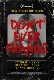 Dont Ever Change Poster