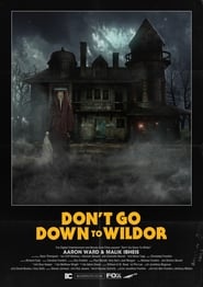 Dont Go Down to Wildor' Poster
