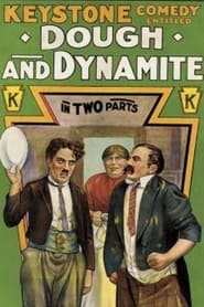 Dough and Dynamite' Poster