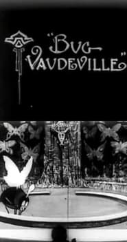 Dreams of the Rarebit Fiend Bug Vaudeville' Poster