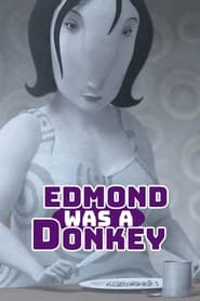 Edmond Was a Donkey' Poster