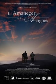 El Amanecer de los Antiguos' Poster