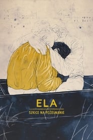Ela Szkice na pozegnanie' Poster