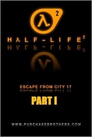Escape from City17 Part One' Poster